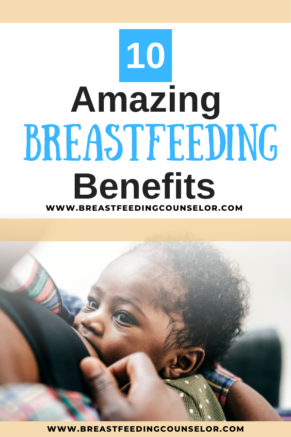 breastfeeding benefits 10 tips for success
